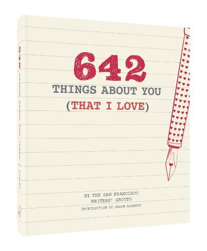 642 Things About You (That I Love) | Chronicle Books Llc Staff