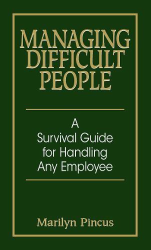 Managing Difficult People | Marilyn Pincus