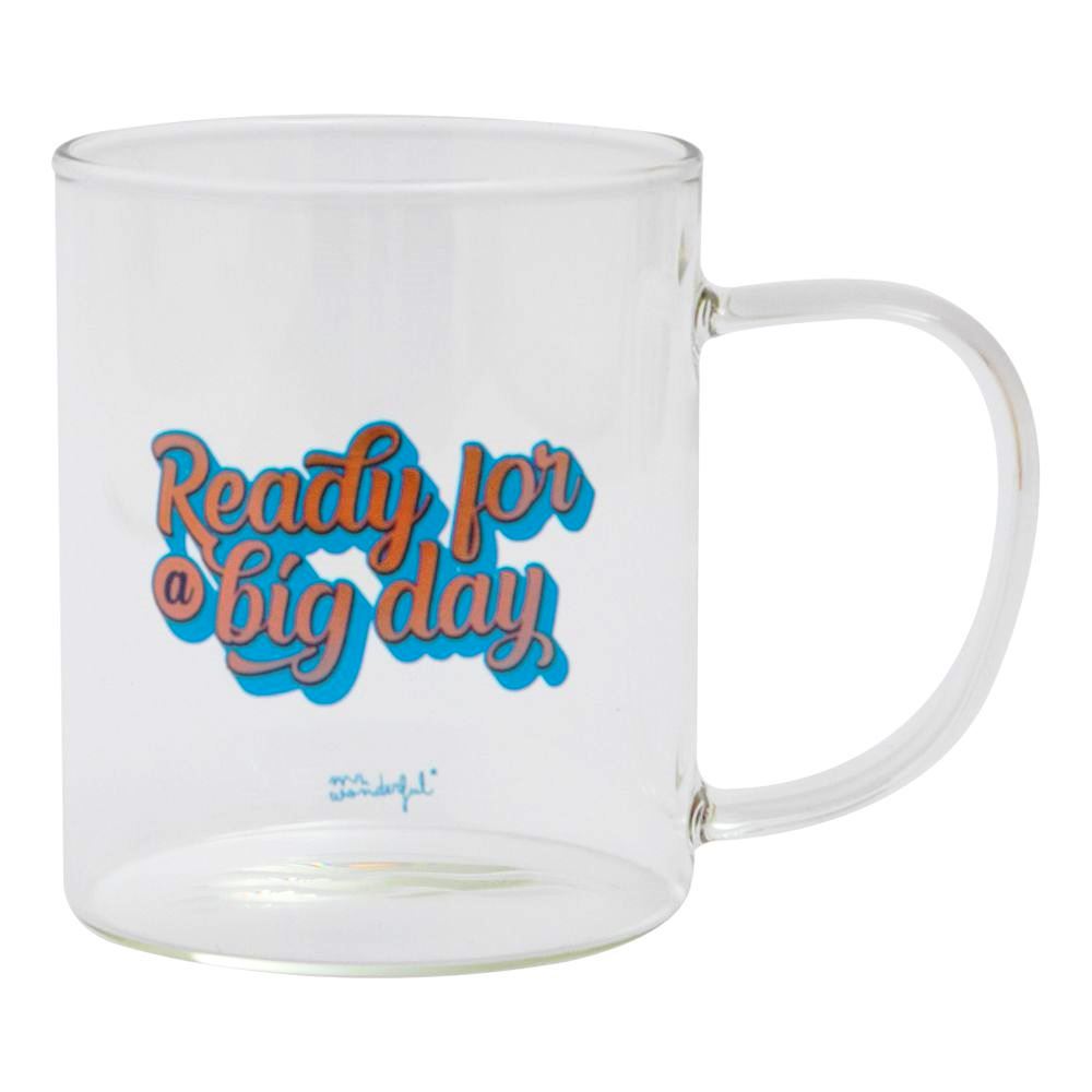 Mr. Wonderful Glass Mug - Ready For A Big Day 380 ml