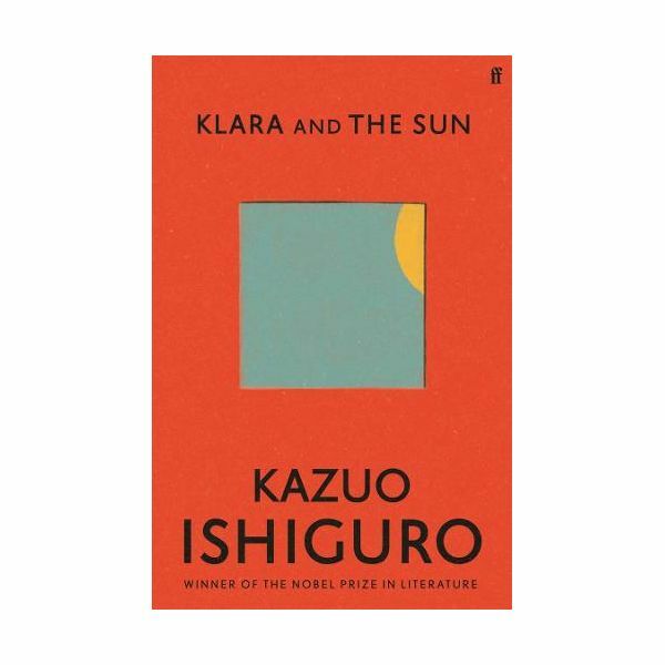 Klara And The Sun | Kazuo Ishiguro