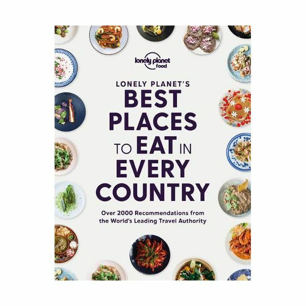 Lonely Planet's Best Places to Eat In Every Country | Lonely Planet
