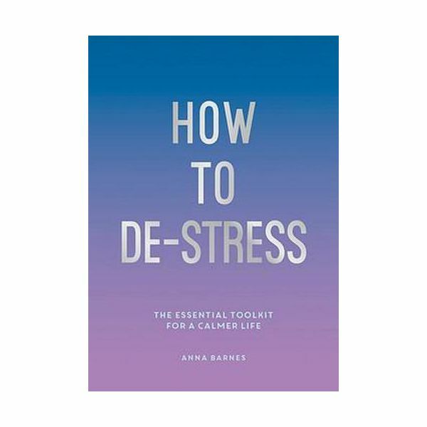 How To De-Stress | Summersdale