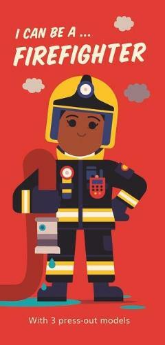 I Can Be A Firefighter | Spencer Wilson