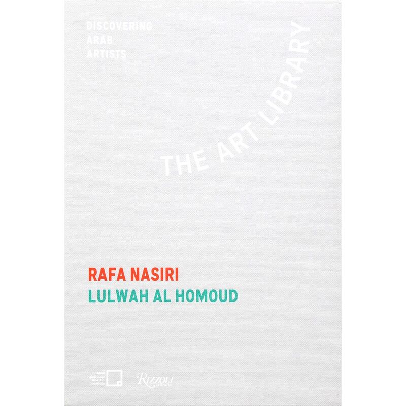 The Art Library Discovering Arab Artists Vol 2 Rafa Nasiri Lulwah Al Homoud | Mona Khazindar