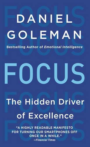 Focus | Daniel Goleman