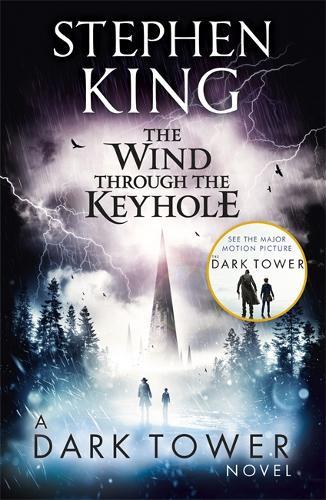 The Wind Through the Keyhole A Dark Tower Novel | Stephen King