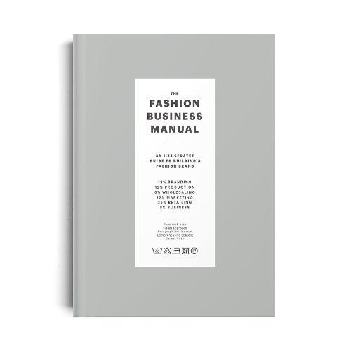 The Fashion Business Manual An Illustrated Guide to Building a Fashion Brand | Fashionary
