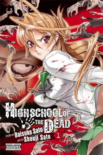 Highschool of the Dead Vol.1 | Daisuke Sato