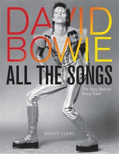 David Bowie All The Songs | Benoit Clerc
