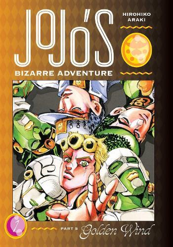 Jojos Bizarre Adventure Part 5 Golden Wind Vol.1 | Araki Hirohiko