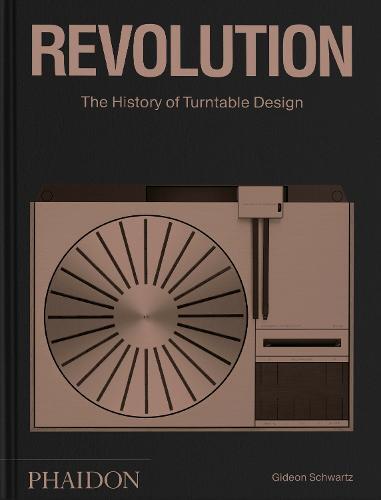 Revolution the History of Turntable Design | Gideon Schwartz