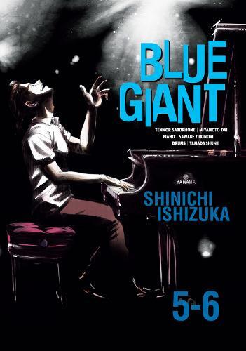 Blue Giant Omnibus Vol. 5 to 6 | Shinichi Ishizuka