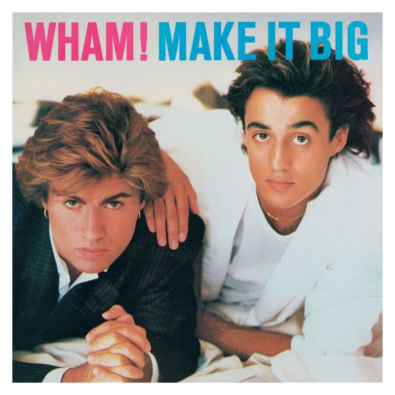 Make It Big | Wham