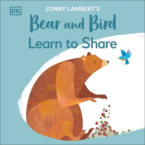 Jonny Lambert's Bear And Bird - Learn To Share | Jonny Lambert