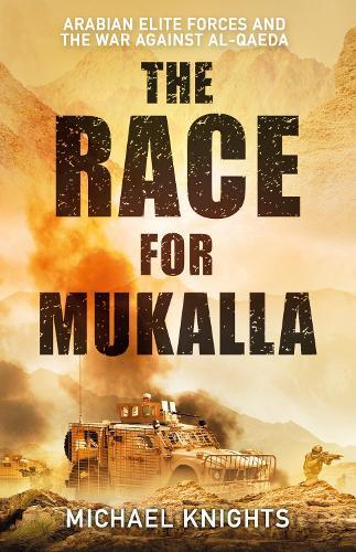 The Race For Mukalla | Michael Knights