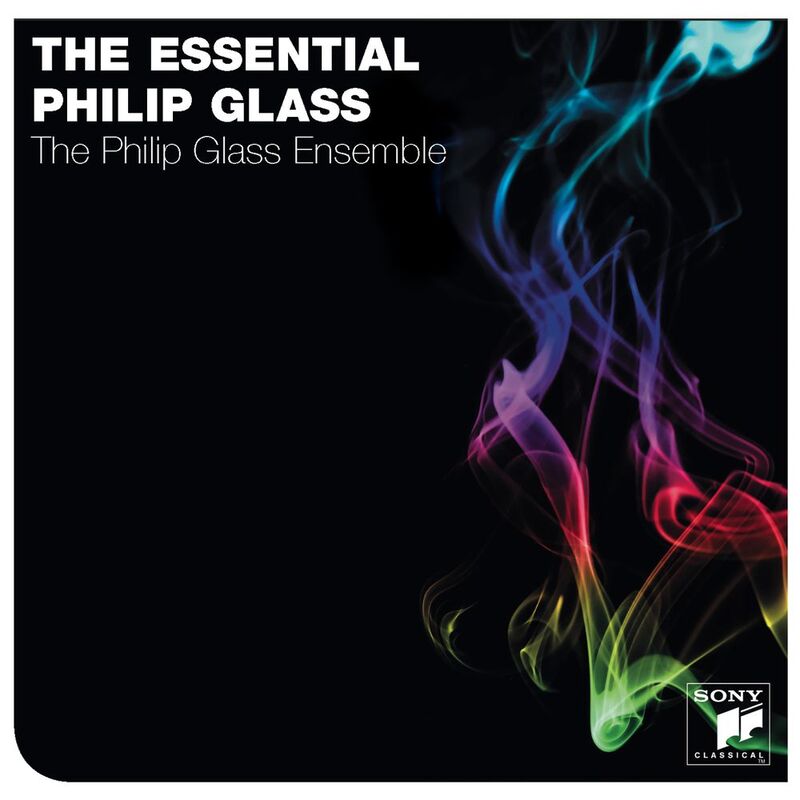 The Essential Philip Glass | Philip Glass