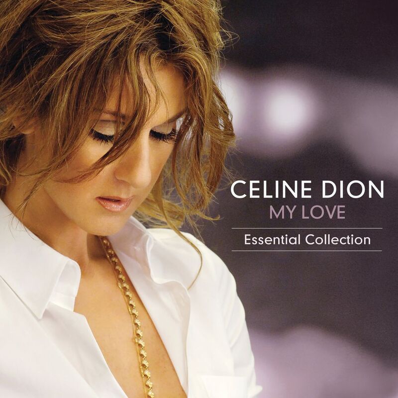 My Love Essential Collection (2 Discs) | Celine Dion