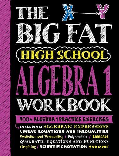 Big Fat High School Algebra 1 Workbook | Workman Publishing