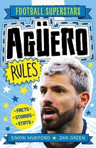Aguero Rules | Simon Mugford