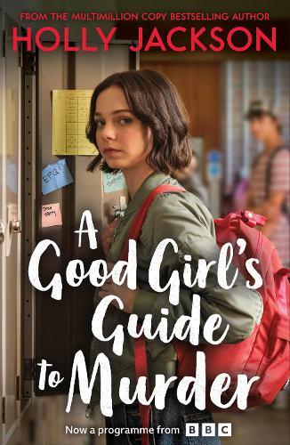 A Good Girl's Guide To Murder (Tv Tie-In) | Holly Jackson