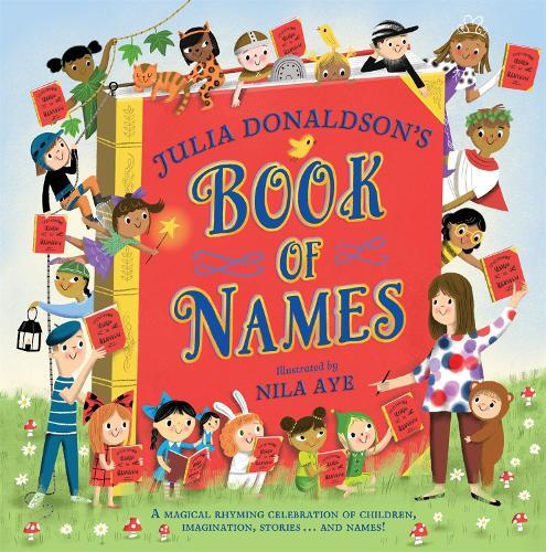 Julia Donaldson's Book Of Names | Julia Donaldson