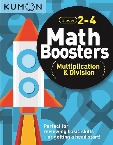 Math Boosters Multiplication & Division Grades 2-4 | Kumon Publishing