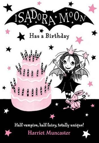 Isadora Moon Has A Birthday | Harriet Muncaster