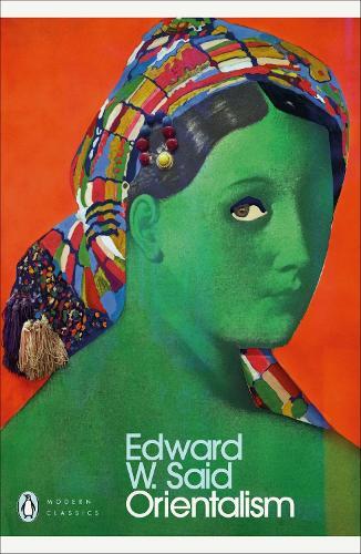 Orientalism | Edward W. Said
