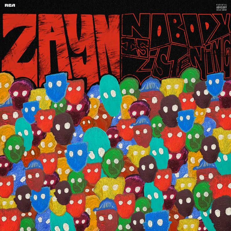 Nobody Is Listening | Zayn Malik