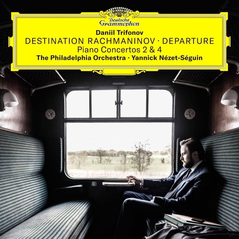 Destination Rachmaninoff Departure By Daniil Trifonov- The Philadelphia Orchestra- Yannick Nezet-Seguin (2 Discs) | Rachmaninov