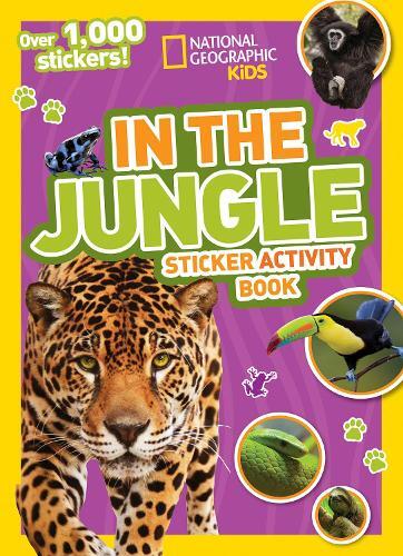 National Geographic Kids In The Jungle Sticker Activity Book - Over 1000 Stickers!