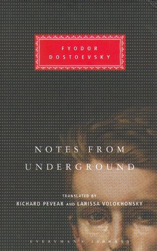 Notes From Underground | Fyodor Dostoevsky