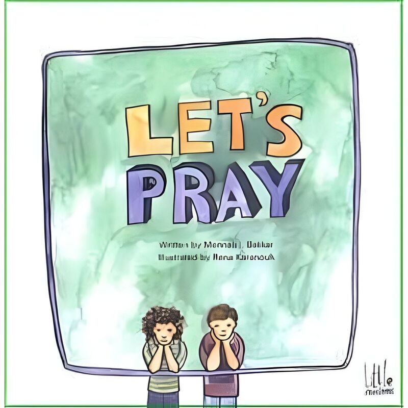 Let's Pray | Mennah L. Bakkar