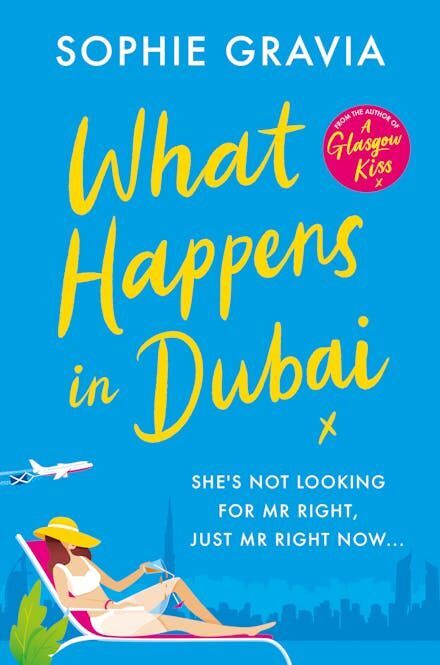 What Happens in Dubai | Sophie Gravia