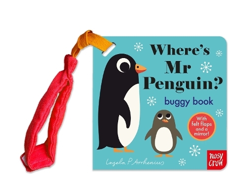 Felt Flaps - Where's Mr Penguin? (Buggy Book) | Ingela P Arrhenius