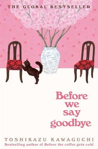 Before We Say Goodbye | Toshikazu Kawaguchi