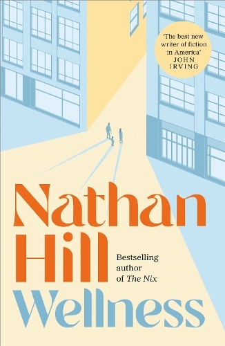 Wellness | Nathan Hill