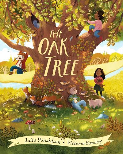 The Oak Tree | Julia Donaldson