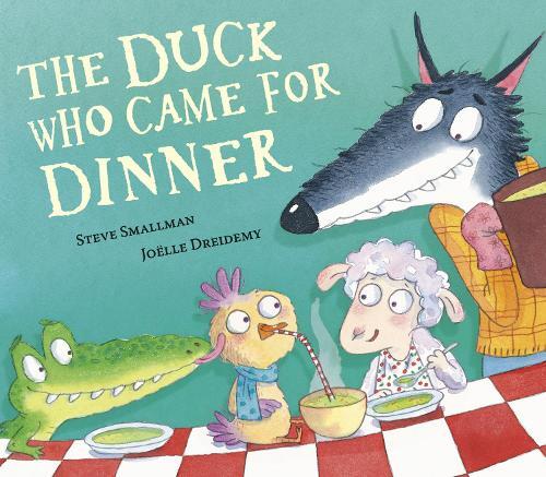 The Duck Who Came For Dinner | Steve Smallman