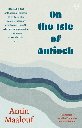 On The Isle Of Antioch | Amin Maalouf