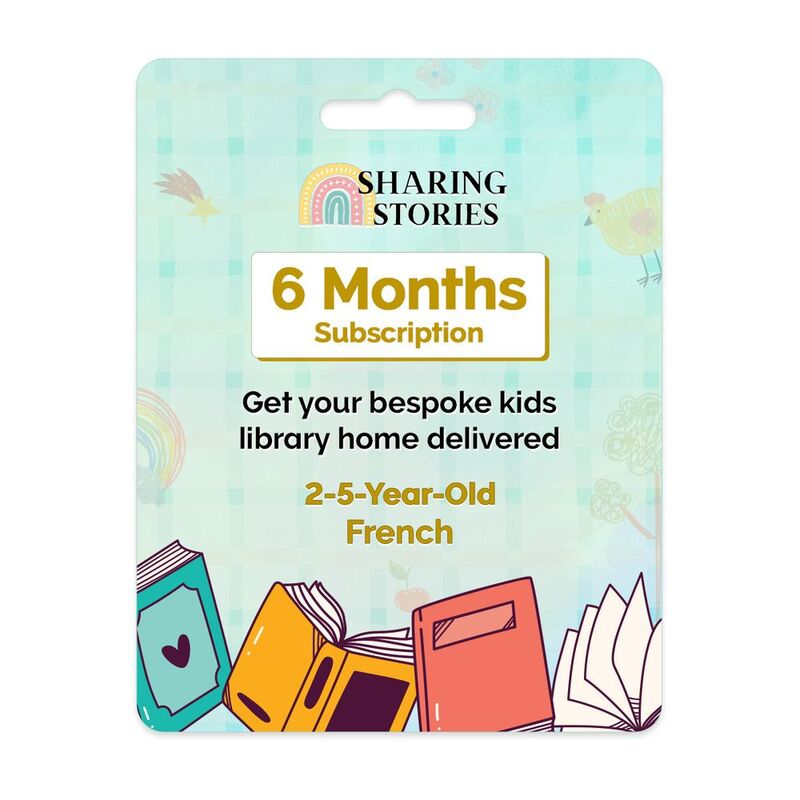 Sharing Stories - 6 Months Kids Books Subscription - French (2 to 5 Years)