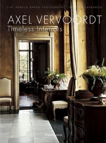 Axel Vervoordt - Timeless Interiors | Axel Vervoordt