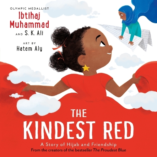 The Kindest Red - A Story of Hijab & Friendship (The Proudest Blue) | Ibtihaj Muhammad