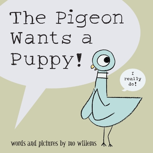 The Pigeon Wants A Puppy | Mo Willems