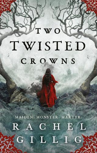 Two Twisted Crowns | Rachel Gillig