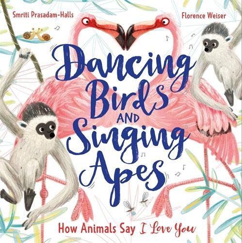 Dancing Birds & Singing Apes | Smriti Prasadam-Halls