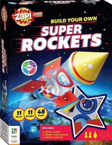 Zap! Extra - Build Your Own Super Rockets | Hinkler Books