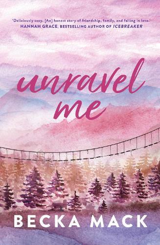 Unravel Me | Becka Mack