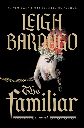 The Familiar | Leigh Bardugo 