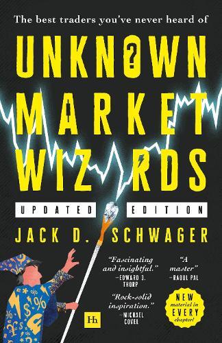 Unknown Market Wizards | Jack D. Schwager